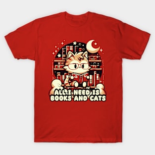 All I Need Is Books And Cats T-Shirt